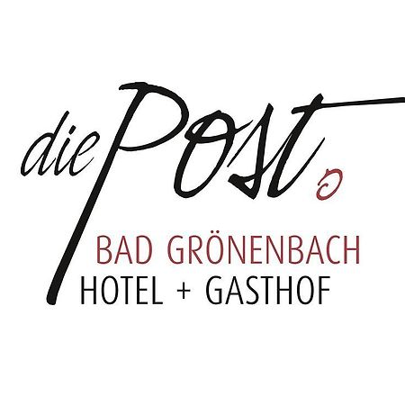 באד גרוננבאך Die Post Hotel מראה חיצוני תמונה